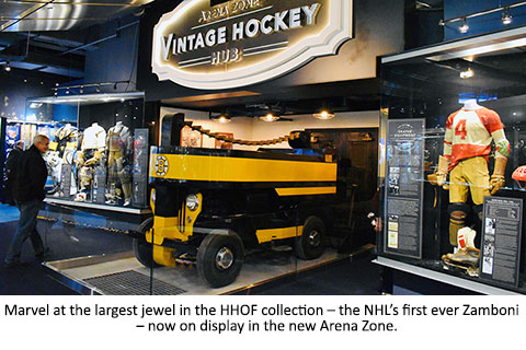 Marvel at the largest jewel in the HHOF collection — the NHL’s first ever Zamboni — now on display in the new Arena Zone.